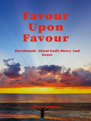 cover image of Favour Upon Favour